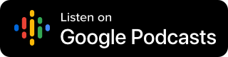 Button with text "Listen on Google Podcasts"
