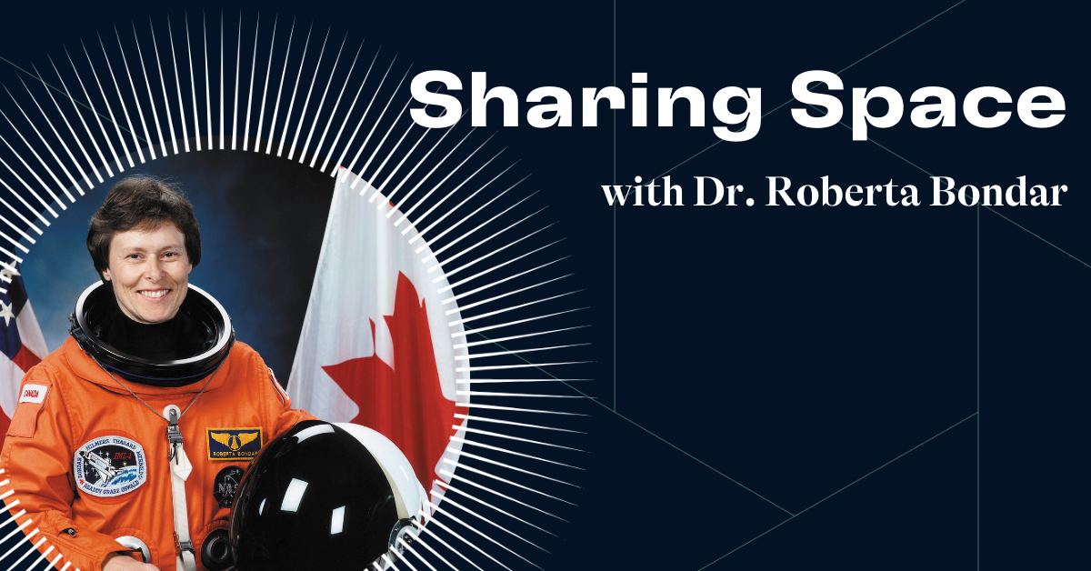 Banner for Sharing Space podcast featuring image of Roberta Bondar in space suit